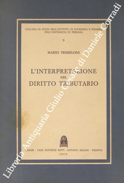 L'interpretazione nel diritto tributario