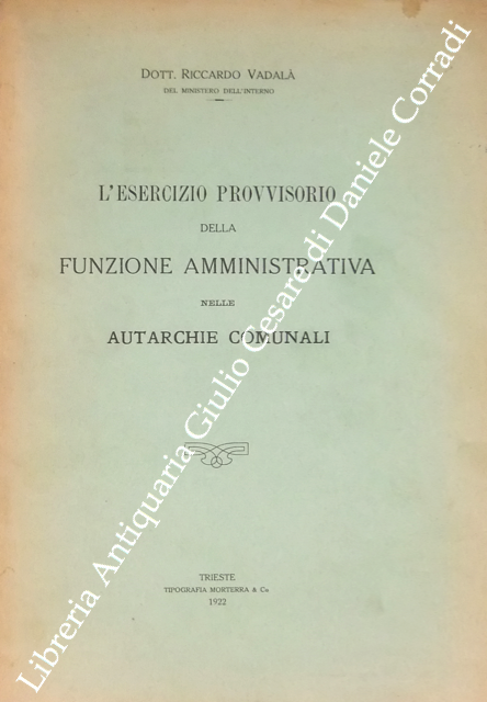 L'esercizio provvisorio della funzione amministrativa nelle autarchie comunali