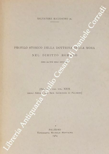 Profilo storico della dottrina della mora nel diritto romano