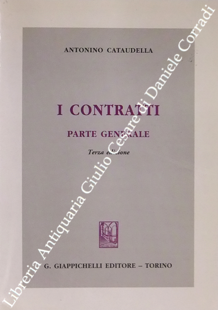 I contratti. Parte generale