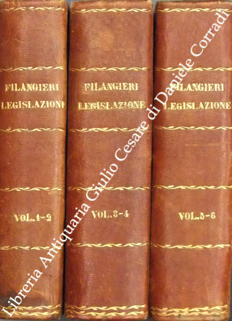 La scienza della legislazione con giunta degli opuscoli scelti