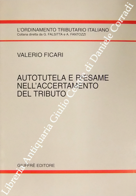 Autotutela e riesame nell'accertamento del tributo