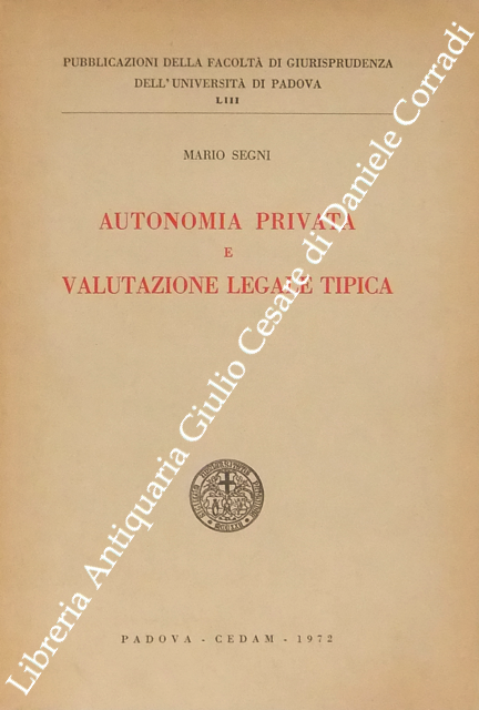 Autonomia privata e valutazione legale tipica