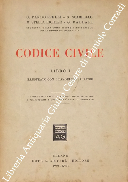 Codice civile. Libro primo. Illustrato con i lavori preparatori