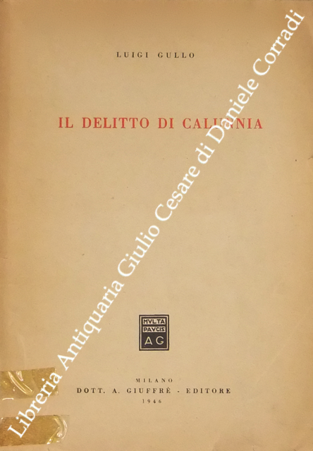Il delitto di calunnia