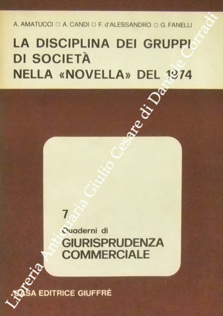 La disciplina dei gruppi di società