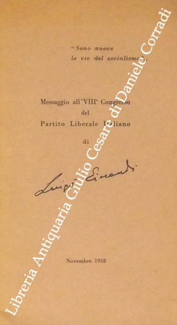 Messaggio all'VIII Congresso del Partito Liberale Italiano