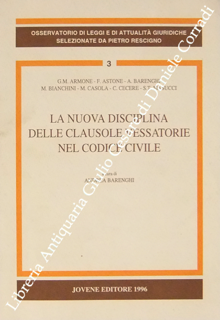 La nuova disciplina delle clausole vessatorie nel codice civile