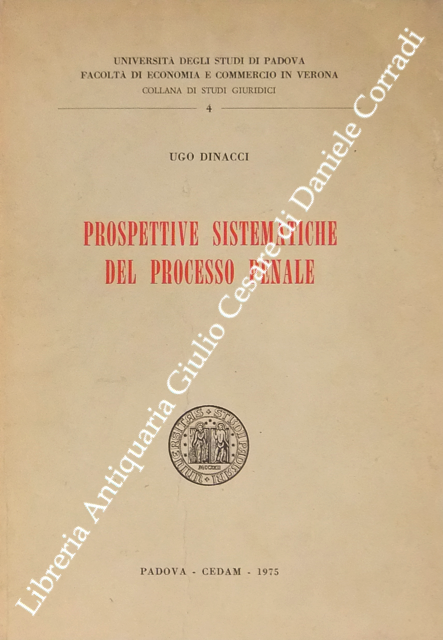 Prospettive sistematiche del processo penale