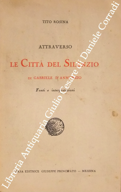 Attraverso le Città del Silenzio di Gabriele D'Annunzio