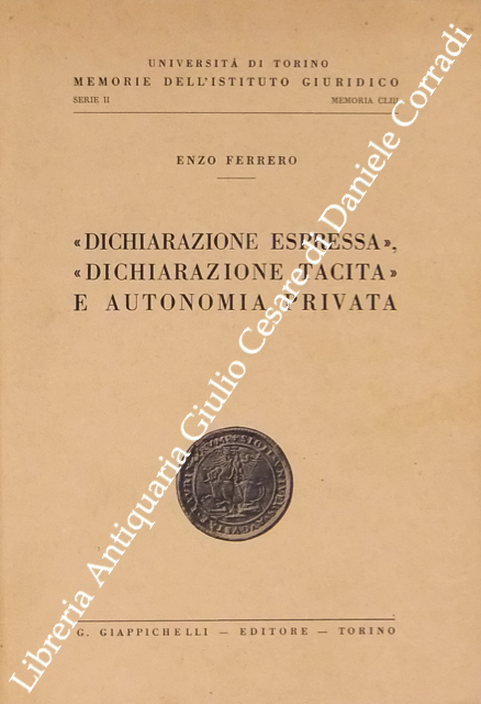 Dichiarazione espressa, dichiarazione tacita e autonomia privata