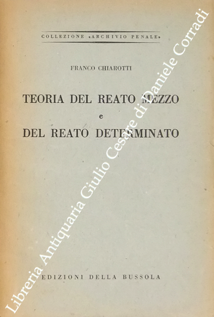 Teoria del reato mezzo e del reato determinato