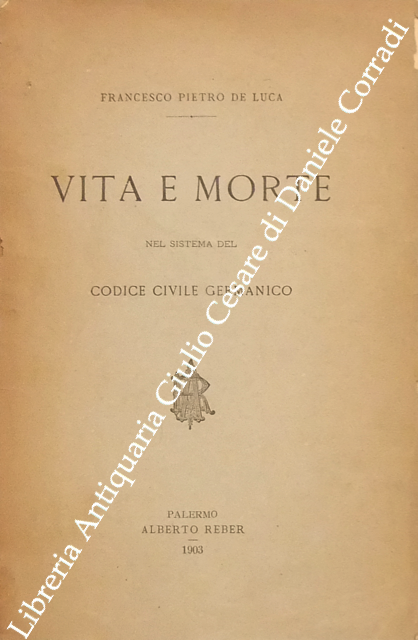 Vita e morte nel sistema del codice civile germanico