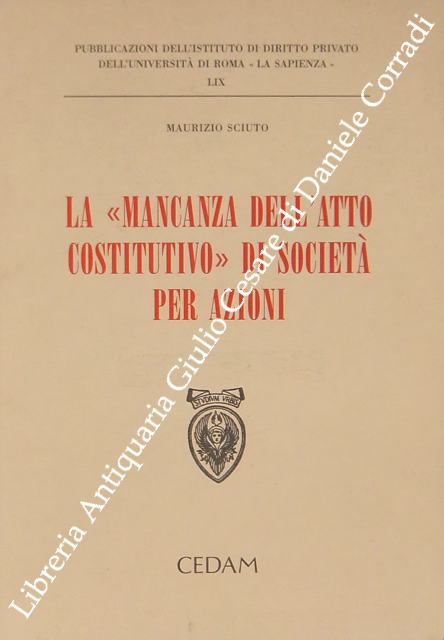 La mancanza dell'atto costitutivo di società per azioni