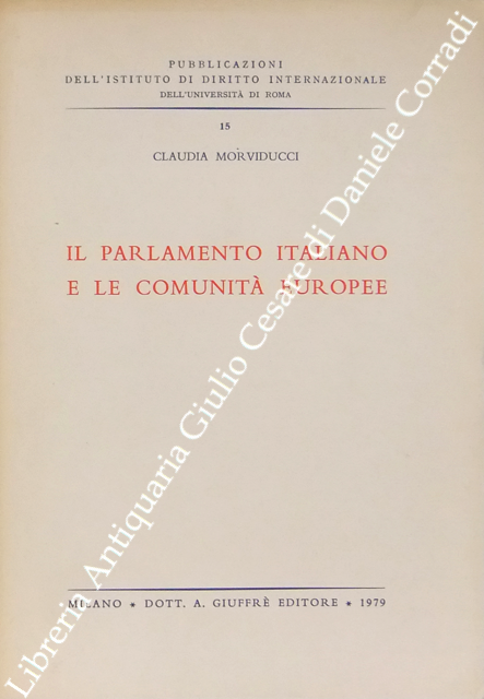 Il parlamento italiano e le comunità europee