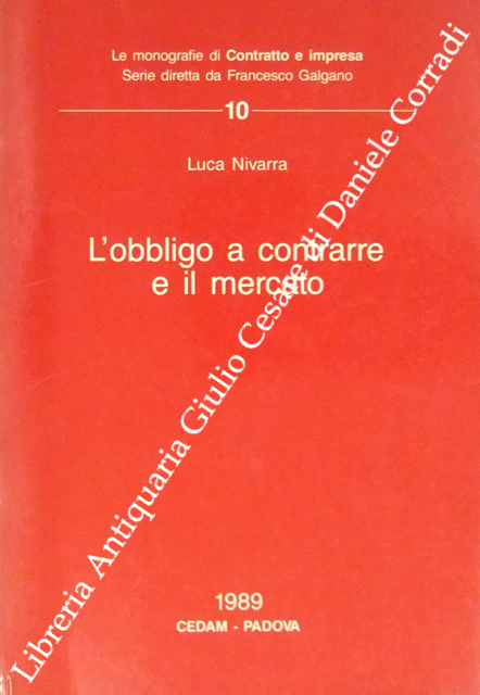 L'obbligo a contrarre e il mercato
