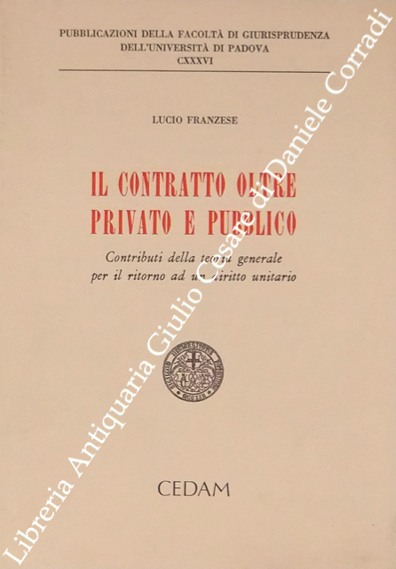Il contratto oltre privato e pubblico