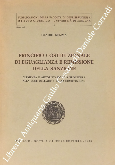 Principio costituzionale di eguaglianza e remissione della sanzione
