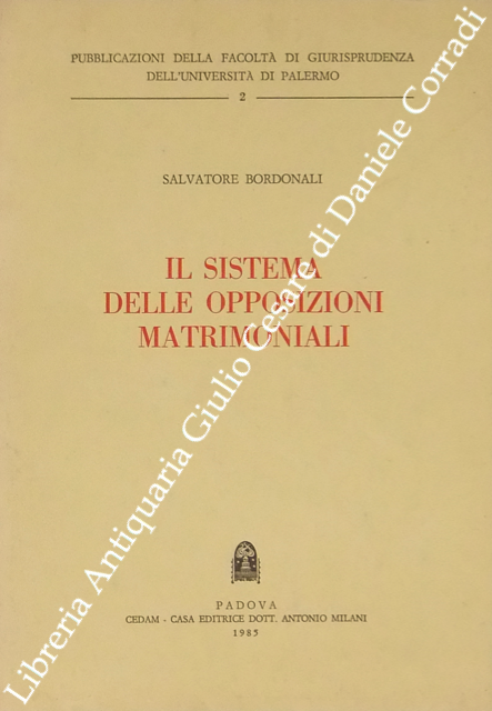 Il sistema delle opposizioni matrimoniali