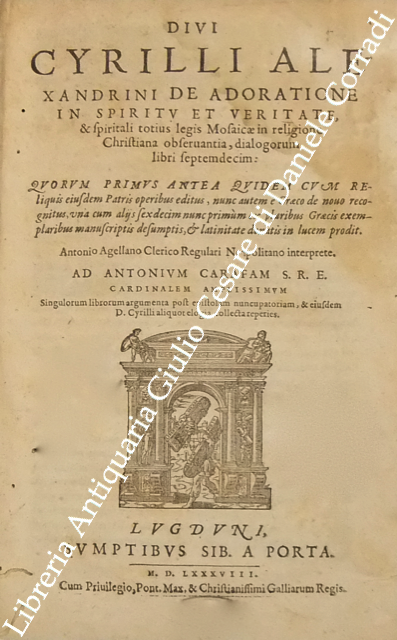 Divi Cyrilli Alexandrini de adoratione in spiritu et veritate