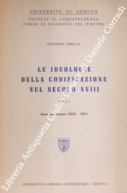 Le ideologie della codificazione nel secolo XVIII