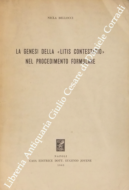 La genesi della Litis contestatio nel procedimento formulare
