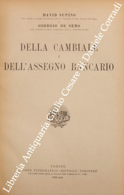 Della cambiale e dell'assegno bancario