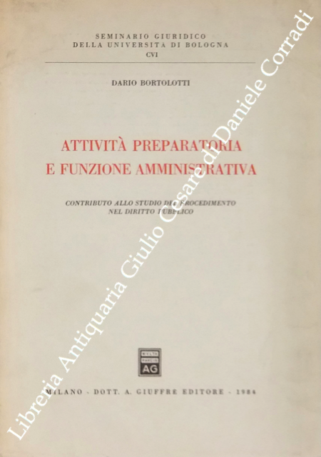 Attività preparatoria e funzione amministrativa