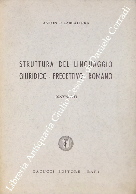 Struttura del linguaggio giuridico-precettivo romano