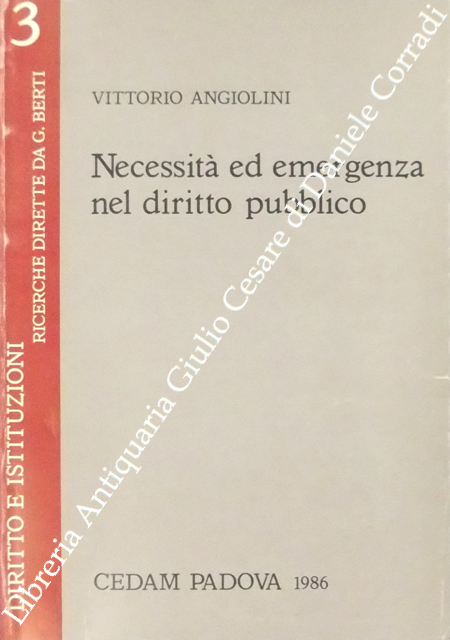 Necessità ed emergenza nel diritto pubblico