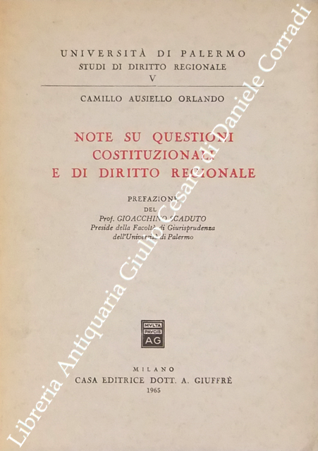 Note su questioni costituzionali e di diritto regonale