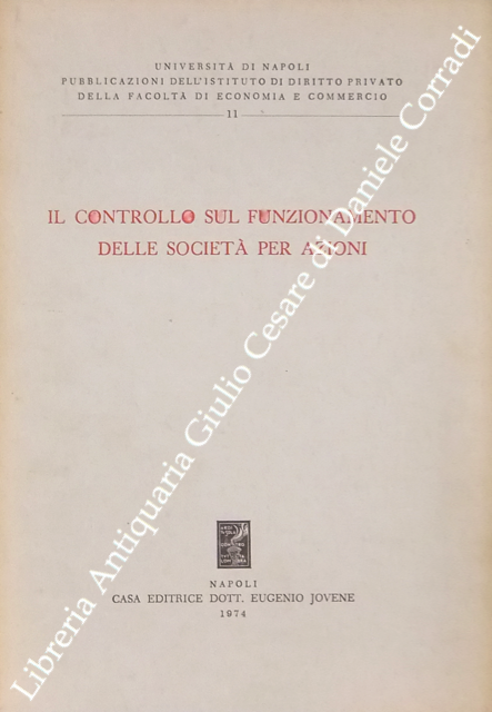 Il controllo sul funzionamento delle società per azioni