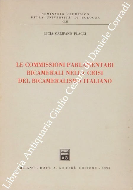 Le commissioni parlamentari bicamerali nella crisi del bicameralismo italiano