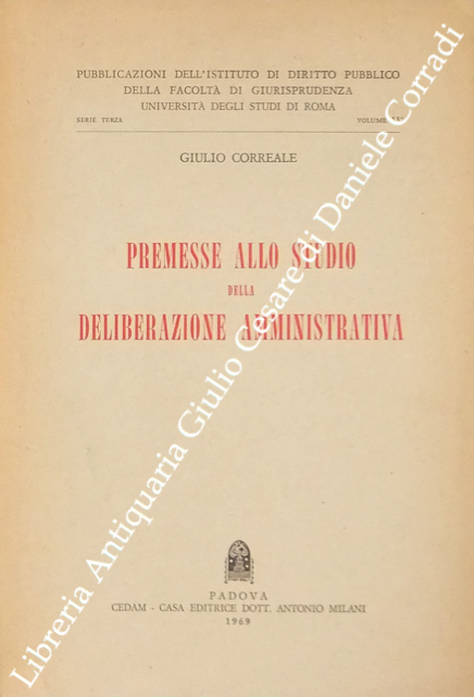 Premesse allo studio della deliberazione amministrativa