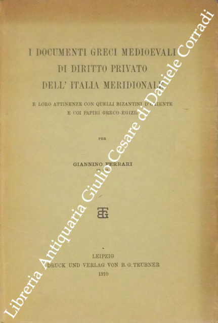 I documenti greci medioevali di diritto privato dell'Italia meridionale