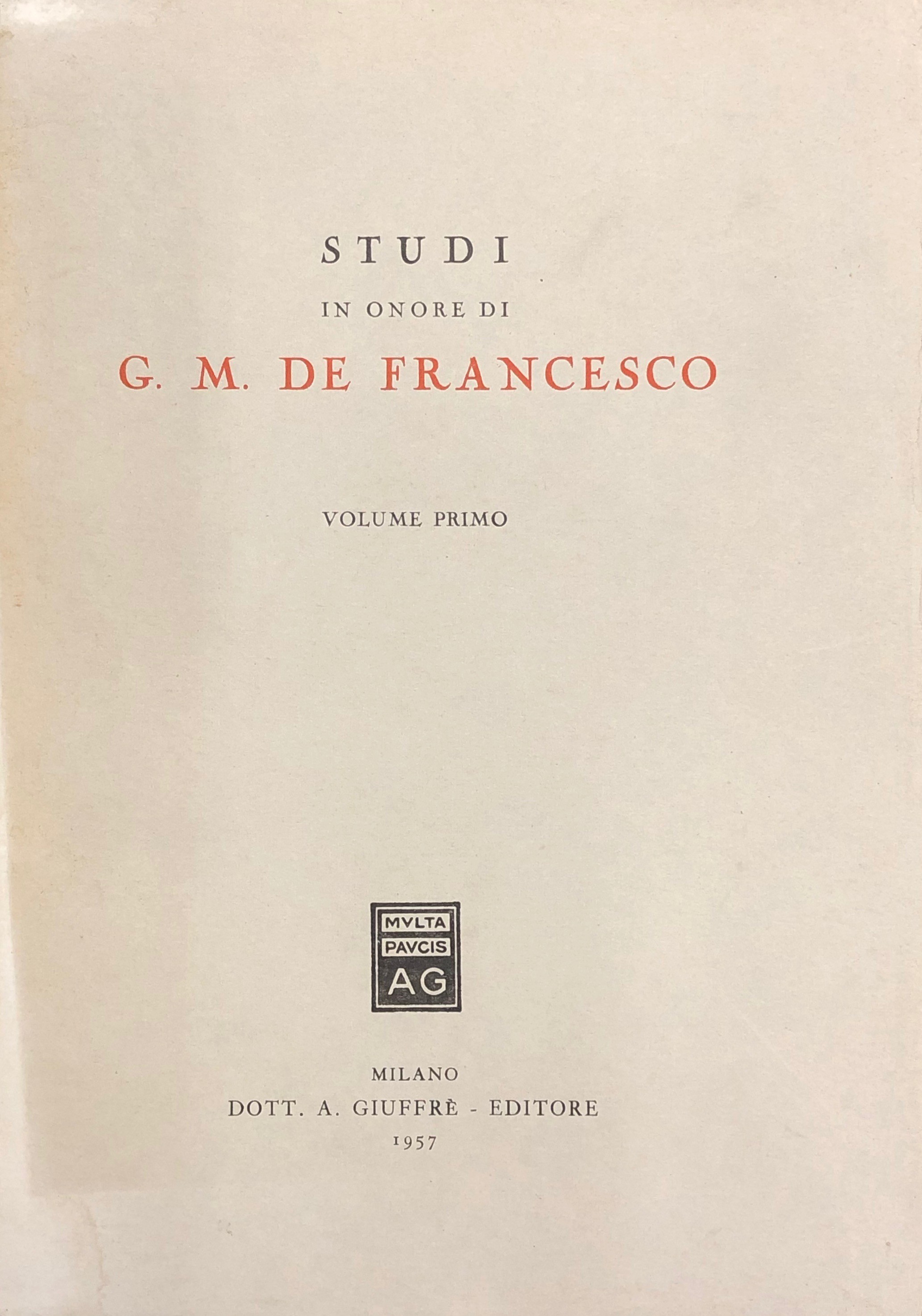 Studi in onore di Giuseppe Menotti De Francesco