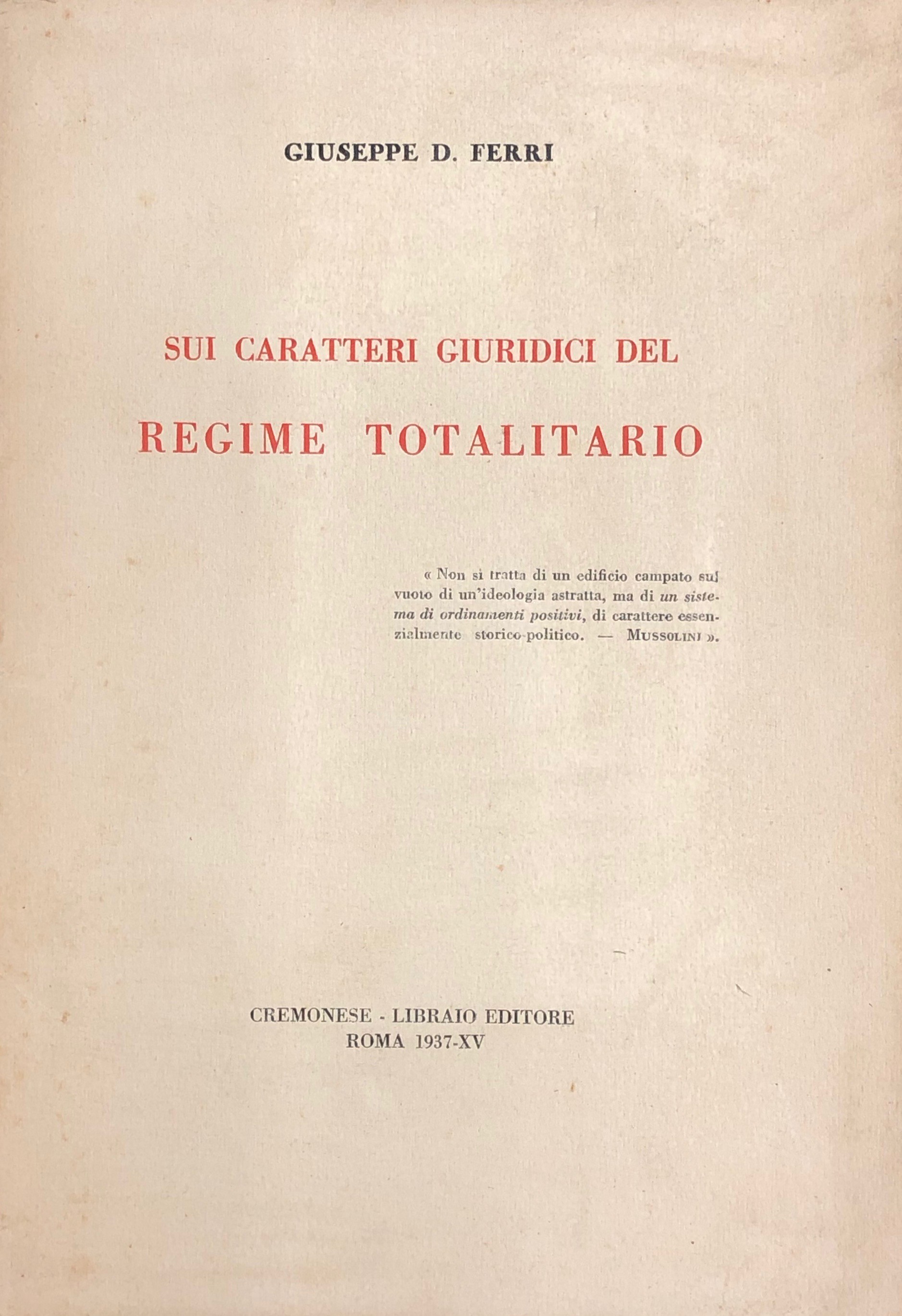 Sui caratteri giuridici del regime totalitario