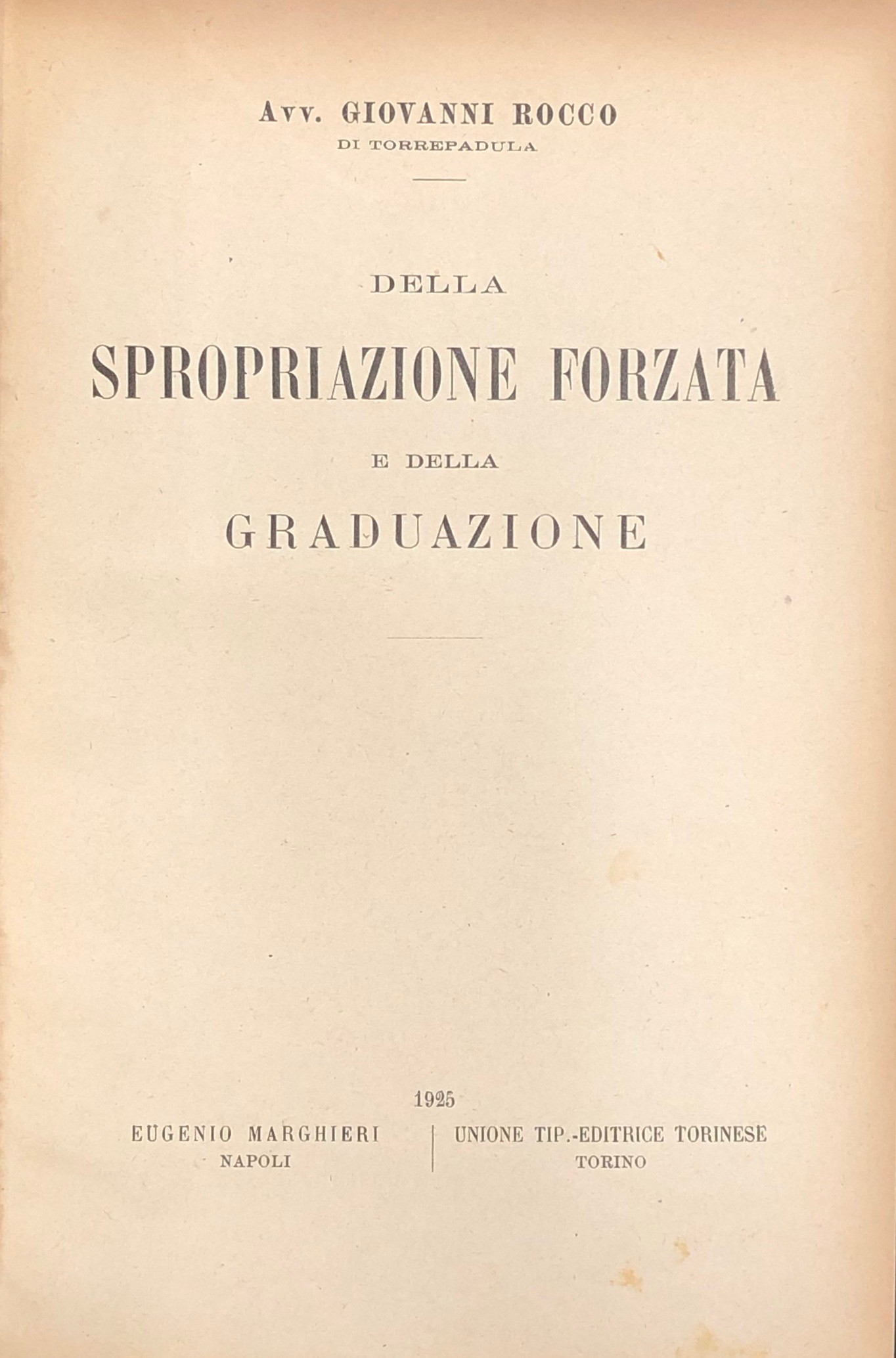 Della spropriazione forzata e della graduazione