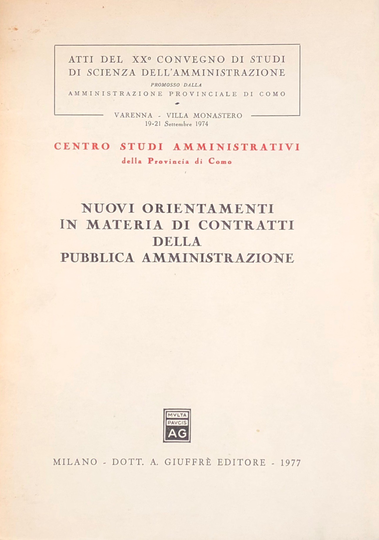 Nuovi orientamenti in materia di contratti della pubblica amministrazione