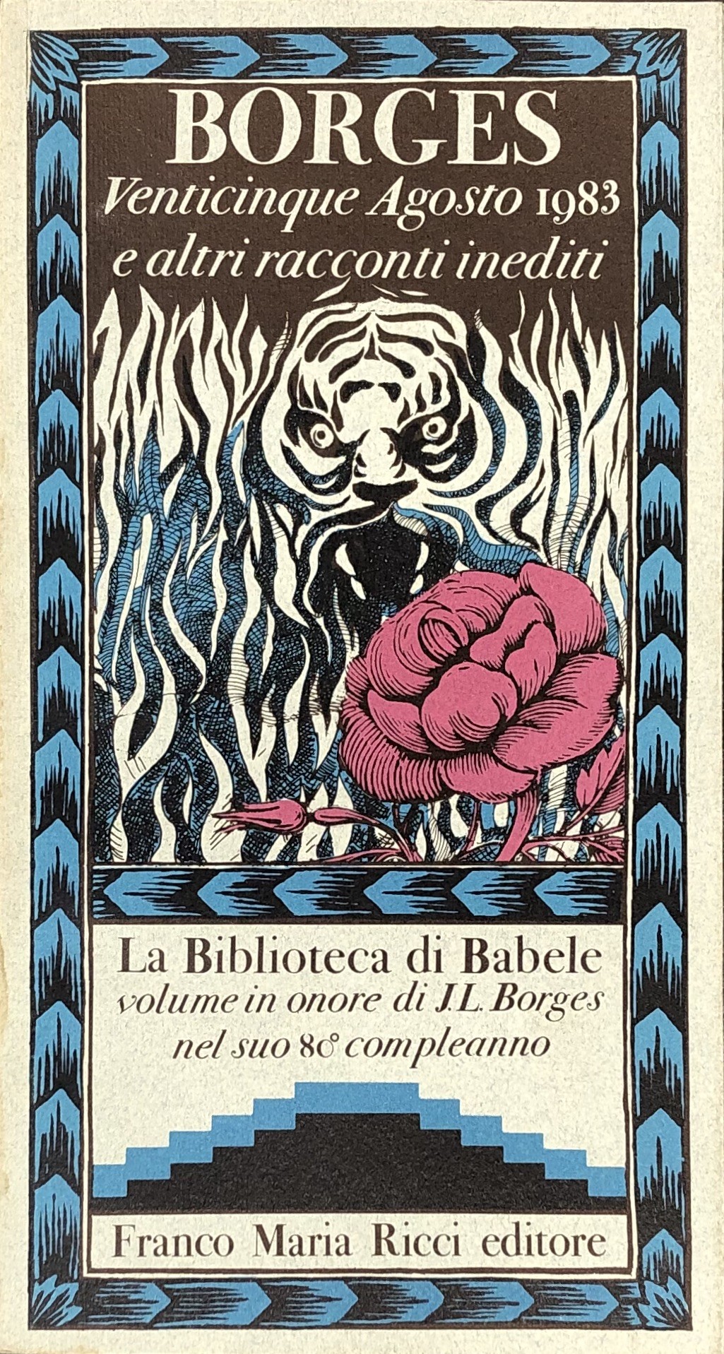 Venticinque Agosto 1983 e altri racconti inediti