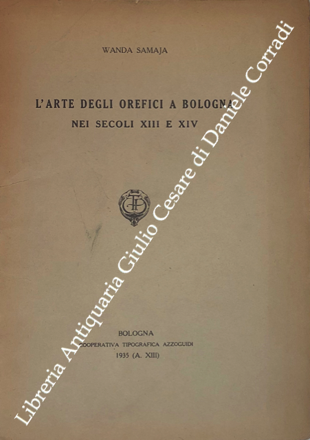 L'arte degli orefici nei secoli XIII e XIV