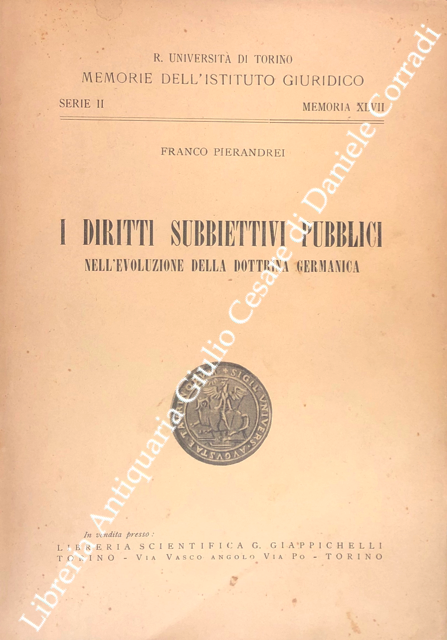 I diritti subbiettivi pubblici nell'evoluzione della dottrina germanica