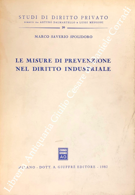 Le misure di prevenzione nel diritto industriale