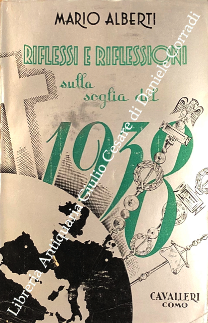 Riflessi e riflessioni sulla soglia del 1938