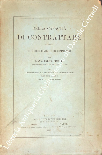 Della capacità di contrattare secondo il codice civile e di commercio