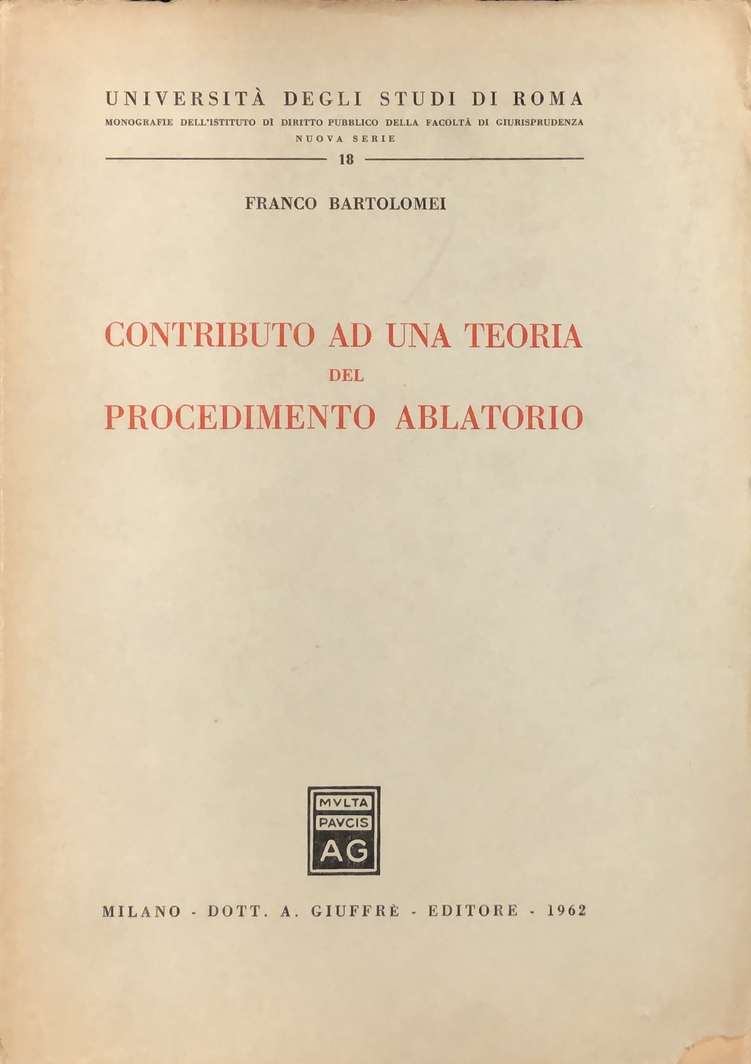 Contributo ad una teoria del procedimento ablatorio