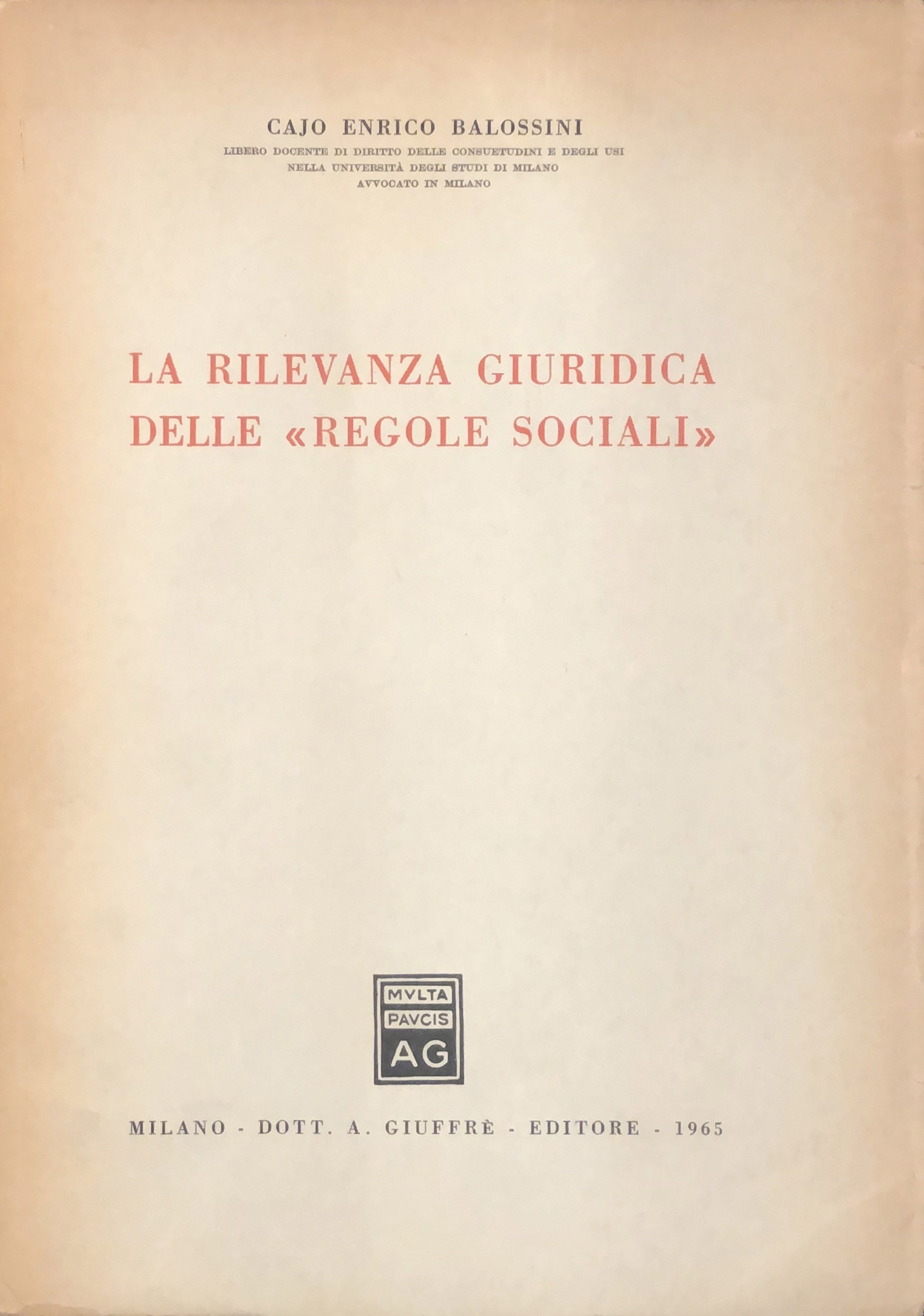 La rilevanza giuridica delle regole sociali