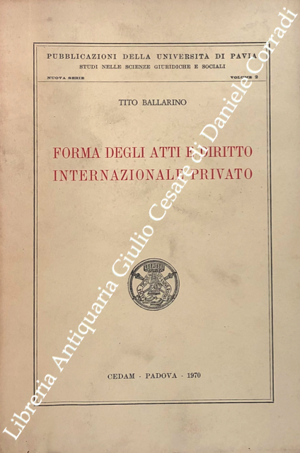 Forma degli atti e diritto internazionale privato