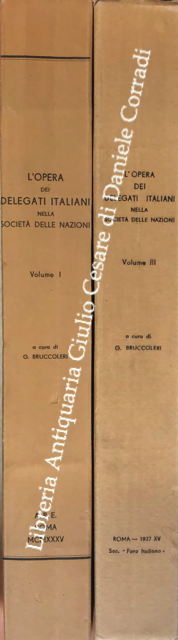 L'opera dei delegati italiani nella Società delle Nazioni