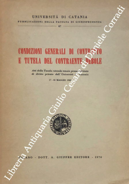 Condizioni generali di contratto e tutela del contraente debole